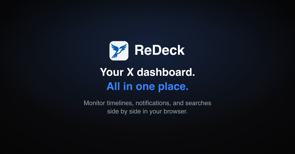 Screenshot van het ReDeck multi-kolom X-dashboard met meerdere tijdlijnen open